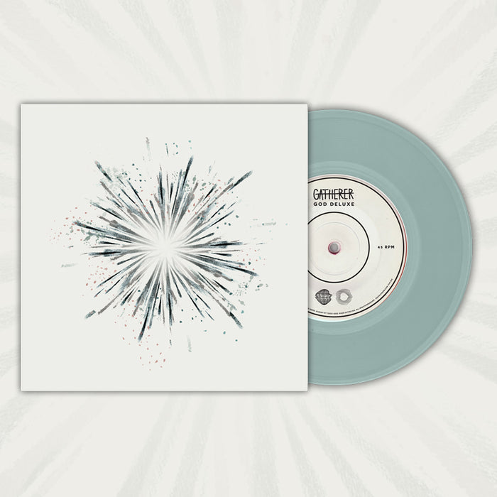 A translucent pale blue limited vinyl by Gatherers, spun at 45 RPM, is partially slid from a white sleeve with a black and gray starburst-like design. The label reads "Gatherers - Odd Deluxe.