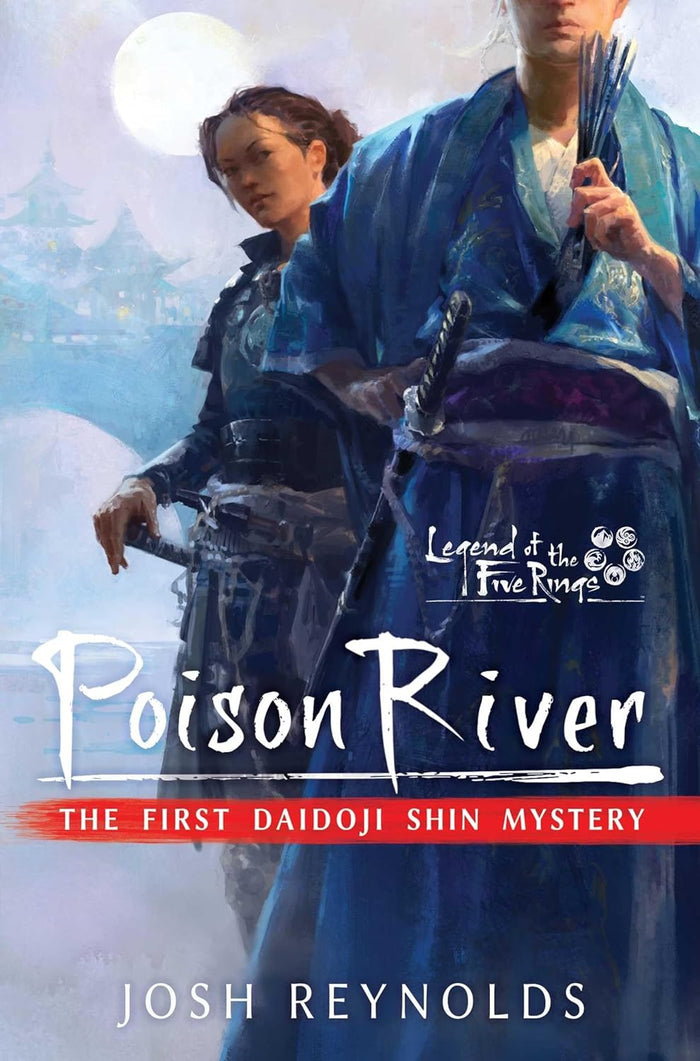 Poison River: Legend Of The Five Rings: A Daidoji Shin Mystery