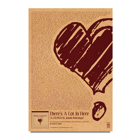 This 13"x29" tan poster by Jonah Matranga displays a bold brown heart with a teardrop over dense small text. “Theres A Lot In Here (A CD/DVD by Jonah Matranga)...” appears at the bottom. Ships in a poster tube.