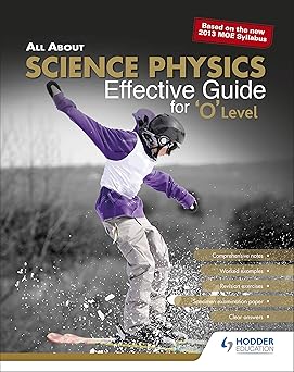 All About Science Physics Effective Guide For 'O' Level Paperback