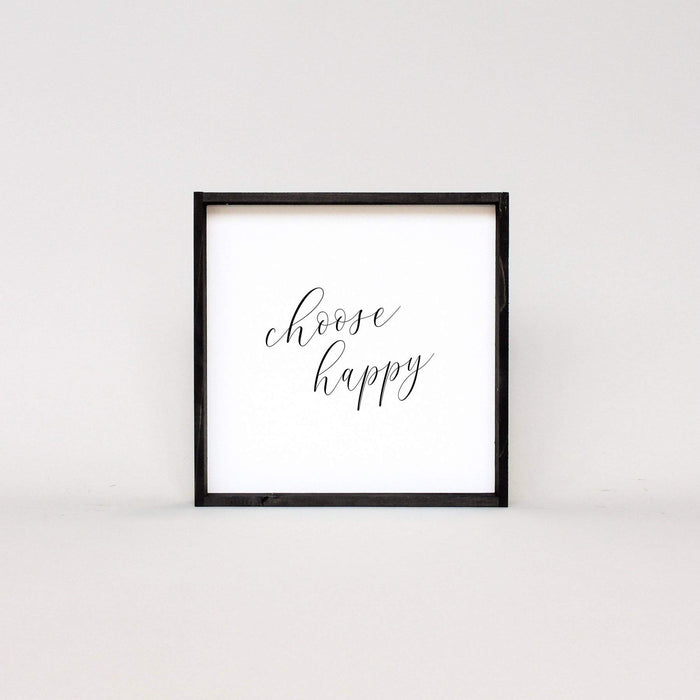 Choose Happy | Wood Sign