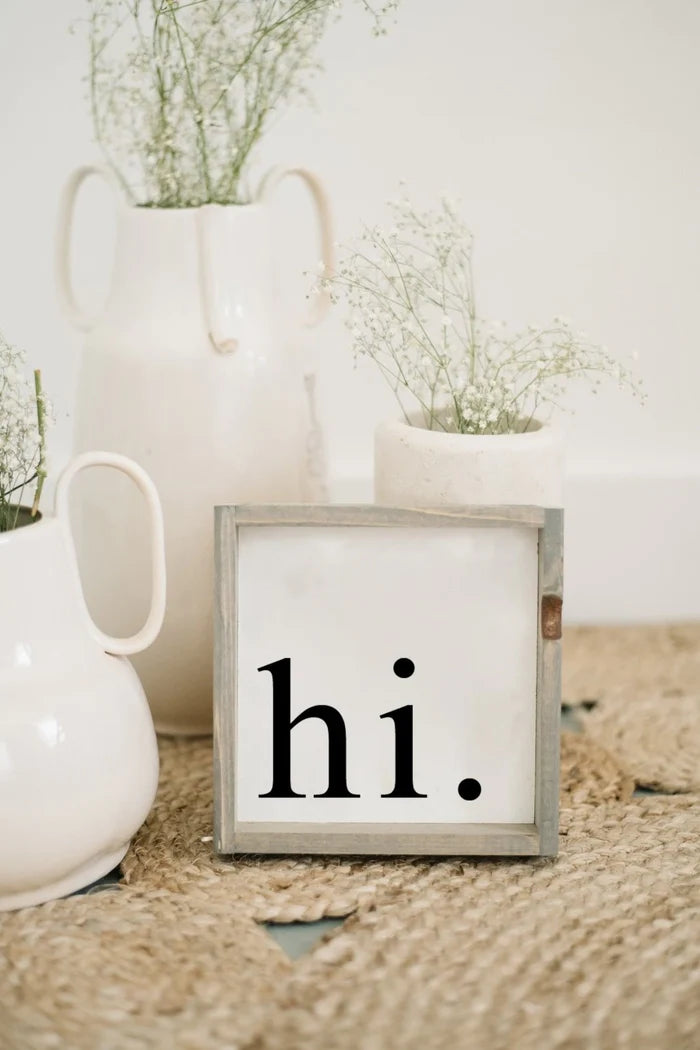 Hi | Wood Sign