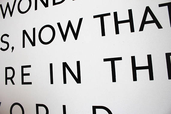 How Wonderful That You're in the World Sign
