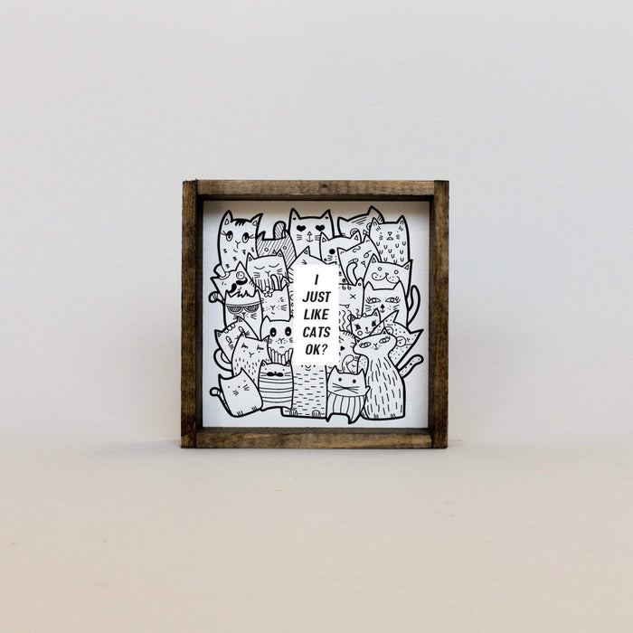 i just like cats ok? wall sign