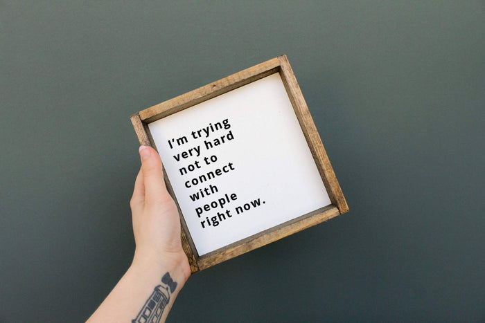 Schitt's Creek quote sign