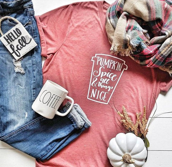 Pumpkin spice all things nice