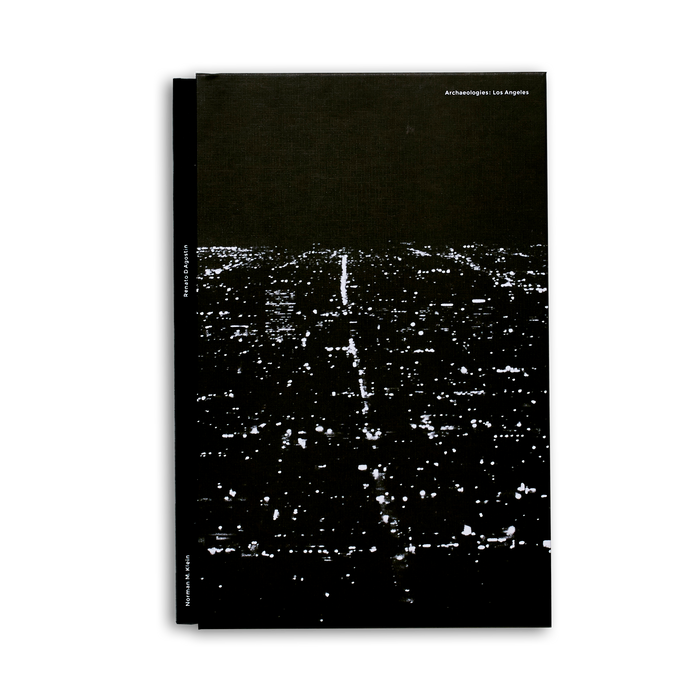RENATO D'AGOSTIN , Archaeologies: Los Angeles