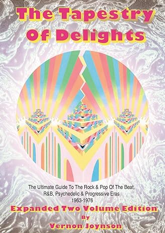 Tapestry Of Delights: Expanded Two-Volume Edition (Two Volume Sets)