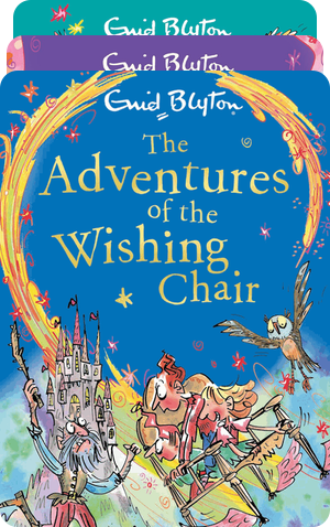 The Wishing Chair Trilogy