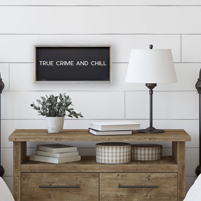 true crime and chill wall decor